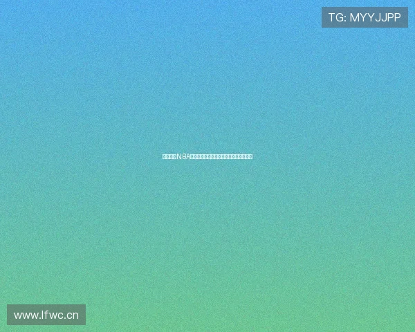 熊猫直播NBA高清赛事免费在线观看下载指南全面解析 熊猫直播NBA高清赛事免费在线观看下载指南全面解析